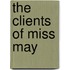 The Clients Of Miss May