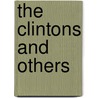 The Clintons and Others door Archibald Marshall