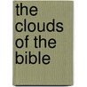 The Clouds Of The Bible door Alexander Wallace