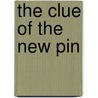 The Clue Of The New Pin door Edgar Wallace