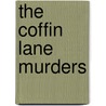The Coffin Lane Murders door Alanna Knight