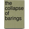 The Collapse of Barings door Stephen Fay