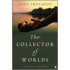 The Collector Of Worlds