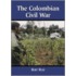 The Colombian Civil War