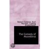 The Comedy Of Mucedorus by Robert Greene