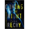 The Coming of the Night door John Rechy