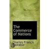 The Commerce Of Nations door Charles Francis Bastable