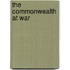 The Commonwealth At War