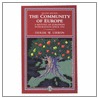 The Community Of Europe by Derek W. Urwin