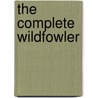 The Complete Wildfowler door Stanley Duncan