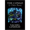 The Congo & Other Poems door Vachel Lindsay