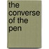 The Converse Of The Pen