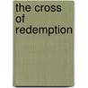 The Cross of Redemption by James Baldwin