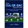 The Cul-de-Sac Syndrome by John Wasik