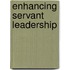 Enhancing servant leadership