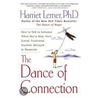 The Dance of Connection by Harriet Lerner