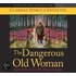 The Dangerous Old Woman