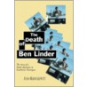 The Death of Ben Linder door Joan Kruckewitt