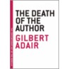 The Death of the Author door Gilbert Adair