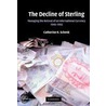 The Decline Of Sterling door Catherine Ruth Schenk
