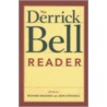 The Derrick Bell Reader by Richard Delgado