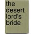 The Desert Lord's Bride