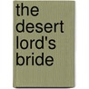 The Desert Lord's Bride by Olivia Gates