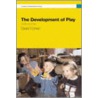 The Development Of Play by David Cohen