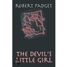 The Devil's Little Girl door Robert Padget