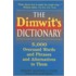 The Dimwit's Dictionary