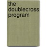 The Doublecross Program door Chris Bunch