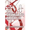 The Drunkard's Daughter door Roberts Calamease Anne