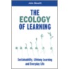 The Ecology Of Learning door John Blewitt