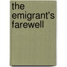 The Emigrant's Farewell by Liam Browne