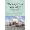 The Empire In One City? door Sheryllynne Haggerty