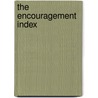 The Encouragement Index by James M. Kouzes