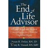 The End-Of-Life Advisor door Susan R. Dolan