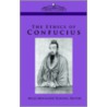 The Ethics of Confucius door James Confucius