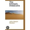 The Ethiopic Didascalia door John Mason Harden