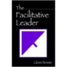 The Facilitative Leader door Glenn Brome
