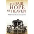 The Fair Hope Of Heaven