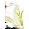 The Faith Of Christiano door Jeremy Williams