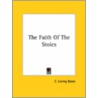 The Faith Of The Stoics door C. Loring Brace