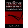 The Feminine Connection by Gayle Owens