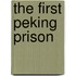 The First Peking Prison