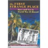 The First Strange Place by Professor Beth Bailey