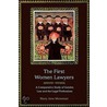The First Women Lawyers door Mary Jane Mossman