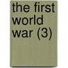 The First World War (3) door Peter Simkins