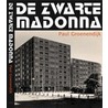 De Zwarte Madonna door Paul Groenendijk