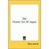 The Flower Art Of Japan door Mary Averill